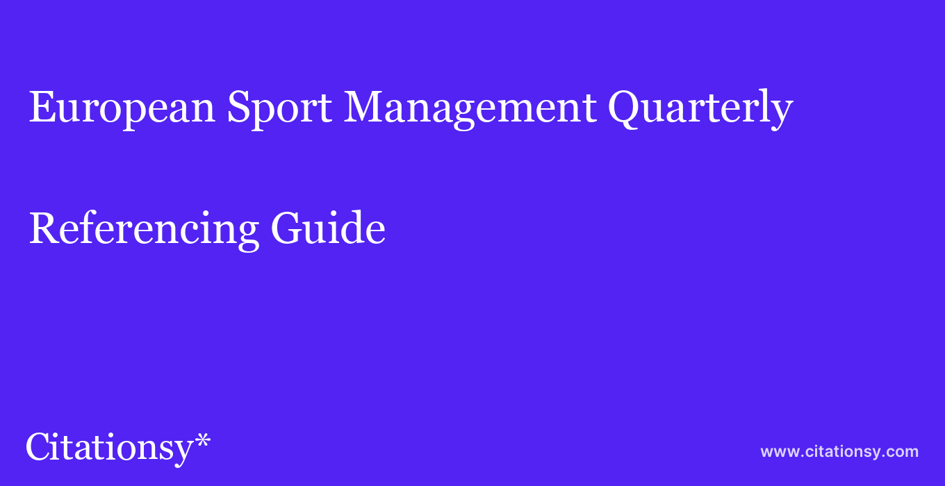cite European Sport Management Quarterly  — Referencing Guide